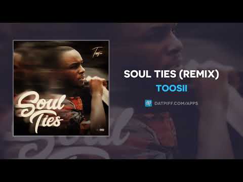 Toosii - Soul Ties (Remix) (AUDIO)