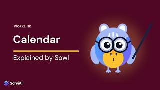 Calendar | Worklink | SorviAI