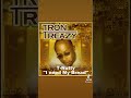 T Nutty And Tron Treazy I Need My Bread Available Now On All Digital Platforms mp3