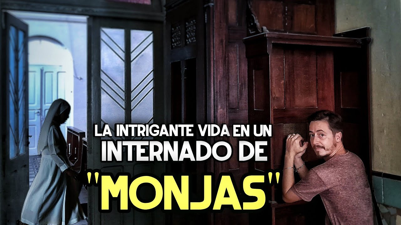 ¡La INTRIGANTE vida en un INTERNADO de MONJAS! | ¿Como es todo allí DENTRO? | Visité uno y pasó esto