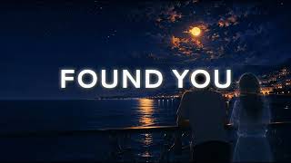 Found You | Emotional Future Bass That Feels Like Love