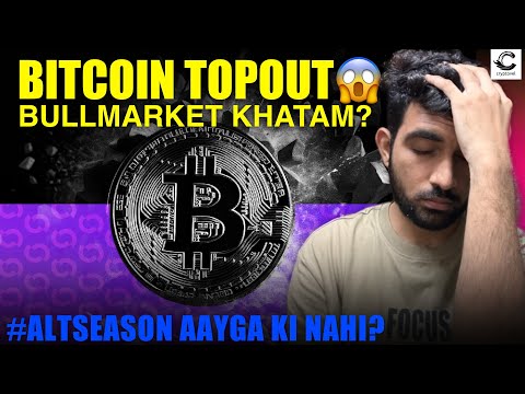 Bitcoin Topout? Bull Market Khatam? | Altseason Aayega? 🔥