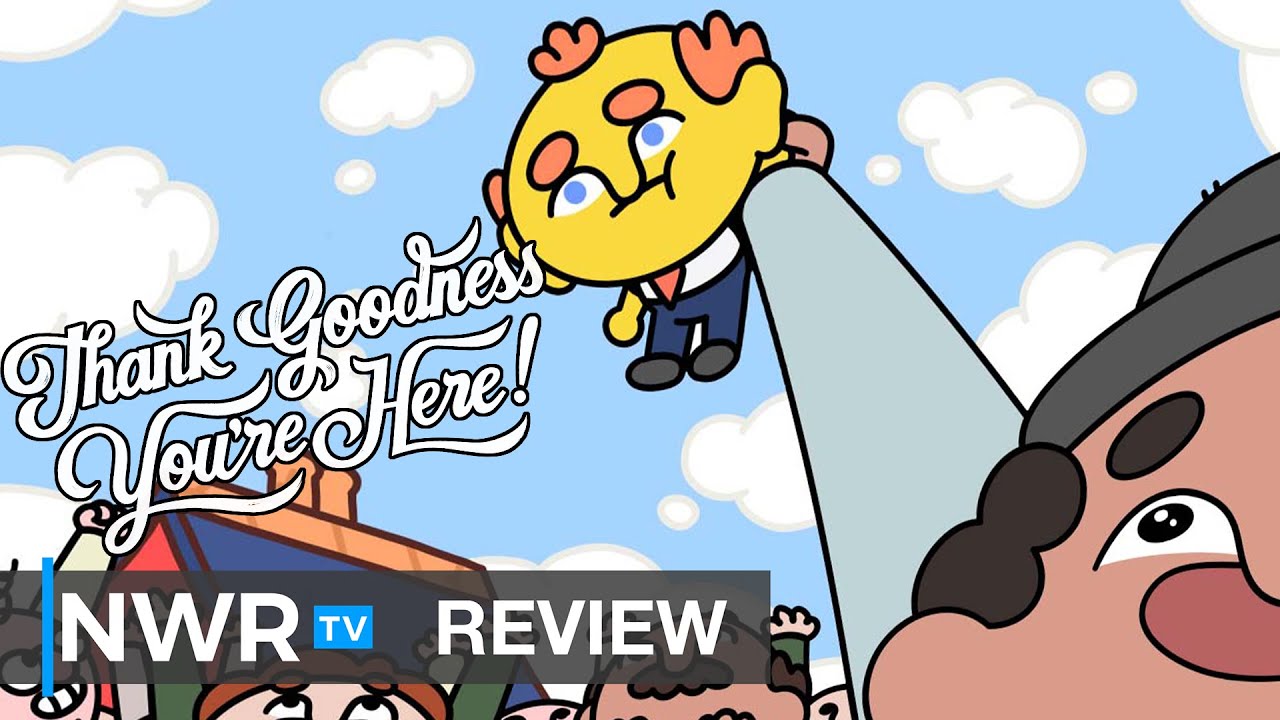 Thank Goodness You're Here! (Switch) Review - NWRTV