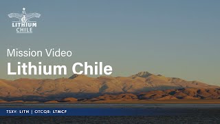 Lithium Chile ($LITH): Exploring and Developing the Lithium Triangle