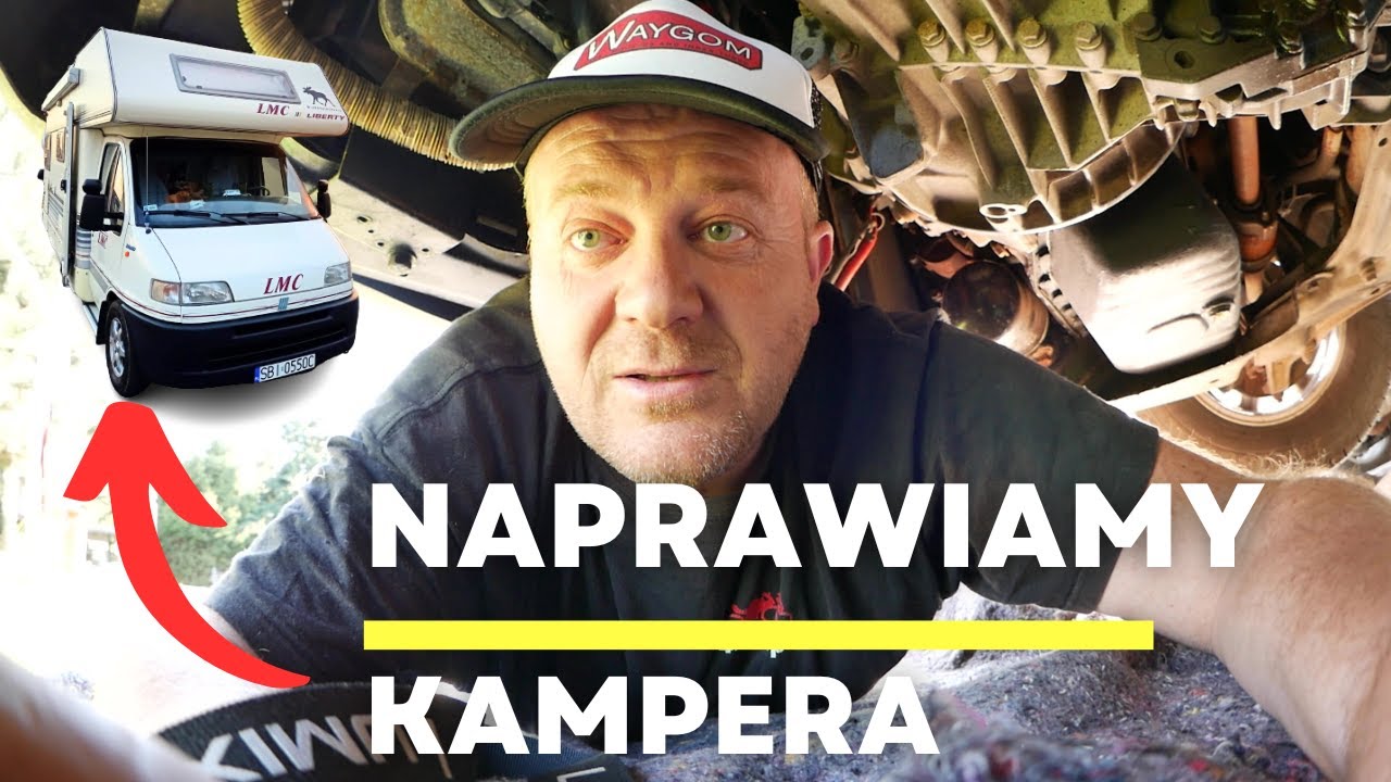 Dopieszczamy KAMPERA ***Co się ZEPSUŁO? ***Ile zapłaciliśmy u MECHANIKA?