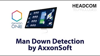 HEADCOM TECHNOLOGIES - Man Down Detection by AxxonSoft