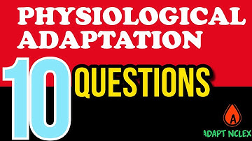 10 NCLEX Physiological Adaptation Questions | Prioritization & Practice Test