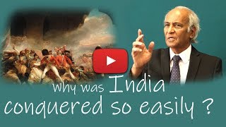 ⁣Why was India conquered so easily ?