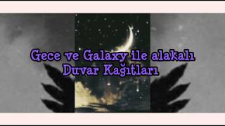 Gece ve Galaxy ile alakalı Duvar Kağıtları | Oyun Arkadaşım screenshot 1