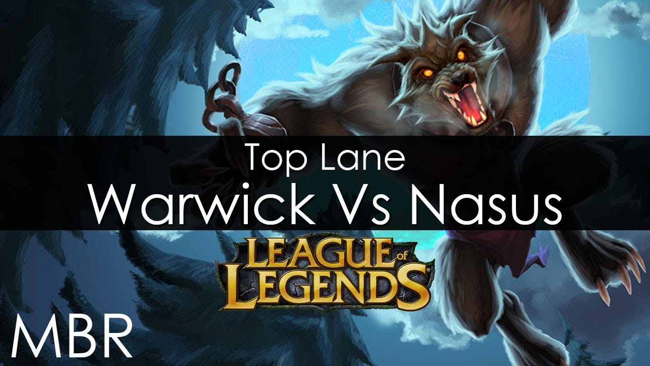 League of Legends - Warwick Top Lane Vs Nasus Gameplay - Patch Note 3.11 2013 - HD