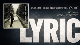 BCR Star Project (Interlude)  - MC haNsAi (Lyrics subtitles: Korean, English, Japanese)