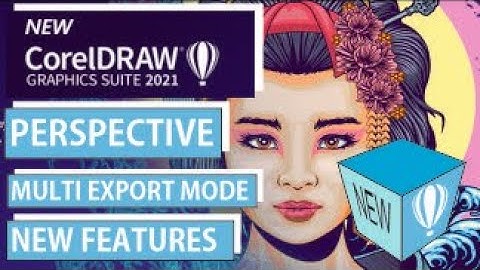 New Features FAST in CorelDraw 2021 Perspective Drawing Mode and Multi-Export