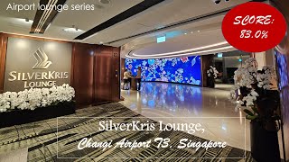 SilverKris Lounge I Changi Airport T3 I Singapore I 83.0%.****