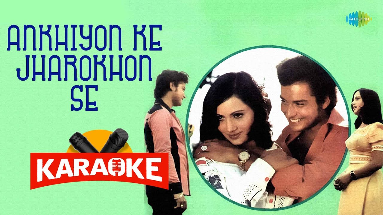 Ankhiyon Ke Jharokhon Se (Part 1) | karaoke song with lyrics | Hemlata | Ravindra Jain