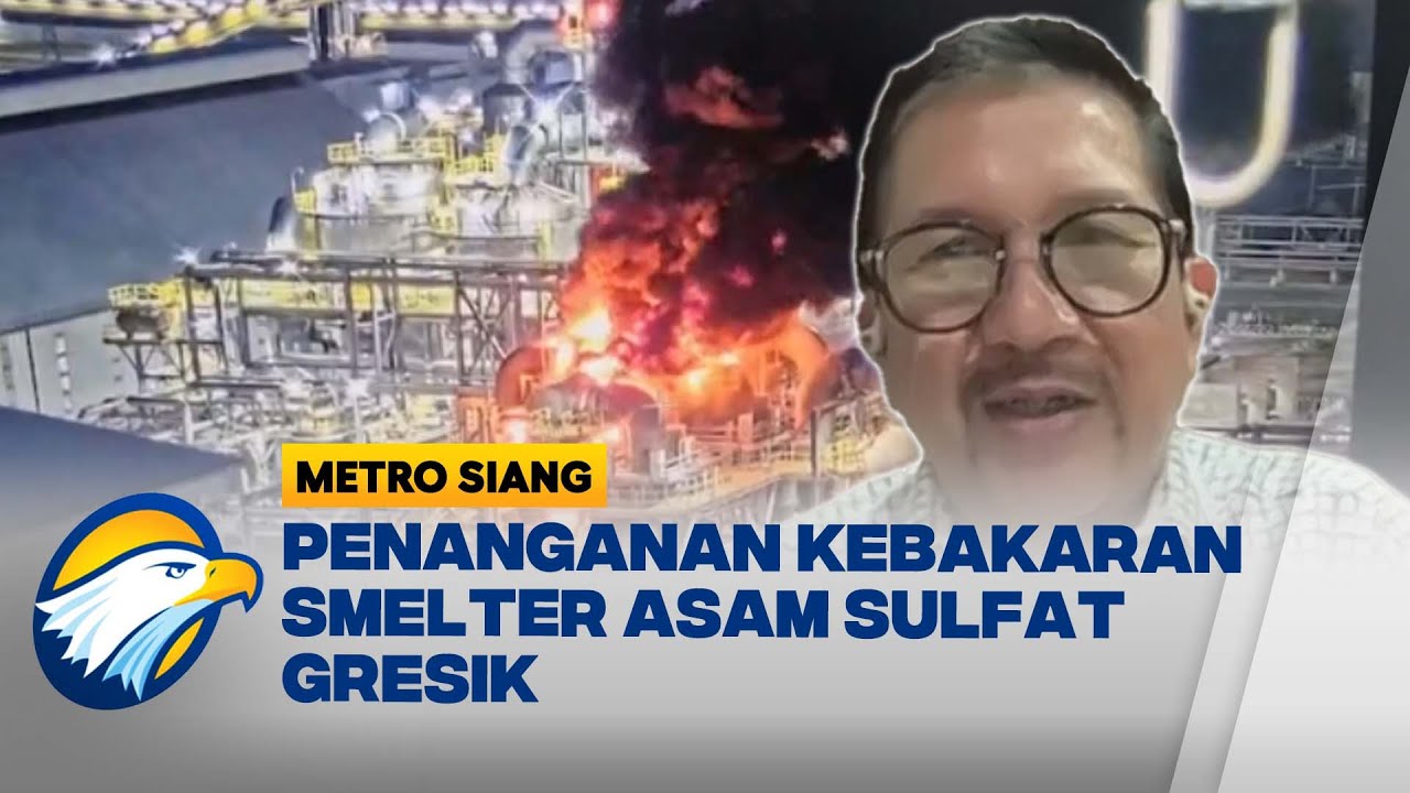Presdir pt freeport angkat bicara soal penanganan kebakaran smelter