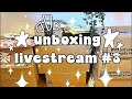 📦 Sunset Sara's Unboxing Livestream #3 📦