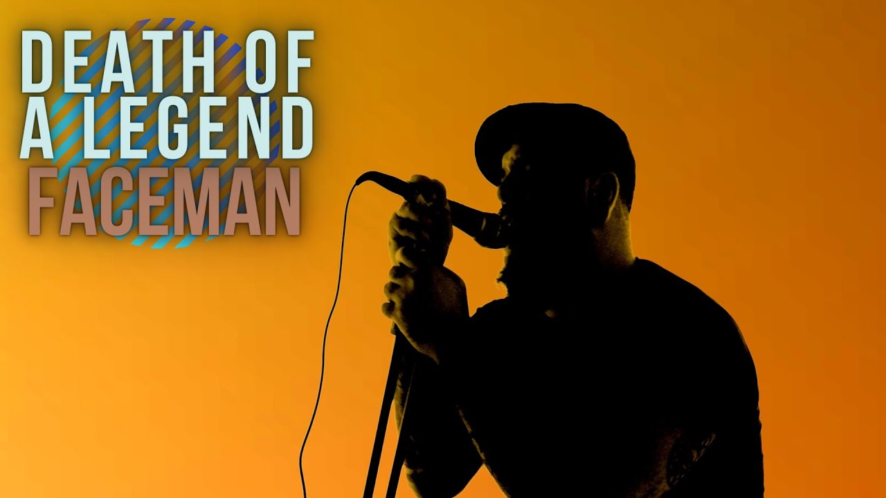 Death Of A Legend - Faceman (Official Video)