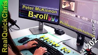 How she shoots B-rolll like Peter McKinnon. Collaboration with Sarah H s2e202 #sodacanbrollchallenge