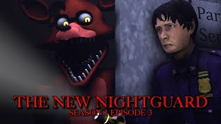 [SFM FNAF] Anemoia Dreams Season 1 Episode 3 - The new nightguard