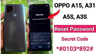 OPPO A15 Hard Reset | Oppo A3s, A15, A5s, A31 All Type Password Pattern Lock Remove _Without Pc 2023