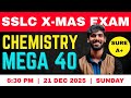 SSLC CHEMISTRY X-MAS EXAM | MEGA 40 | SURE A+ QUESTIONS | ASTUTE LEARNING SOLUTIONS | 2025