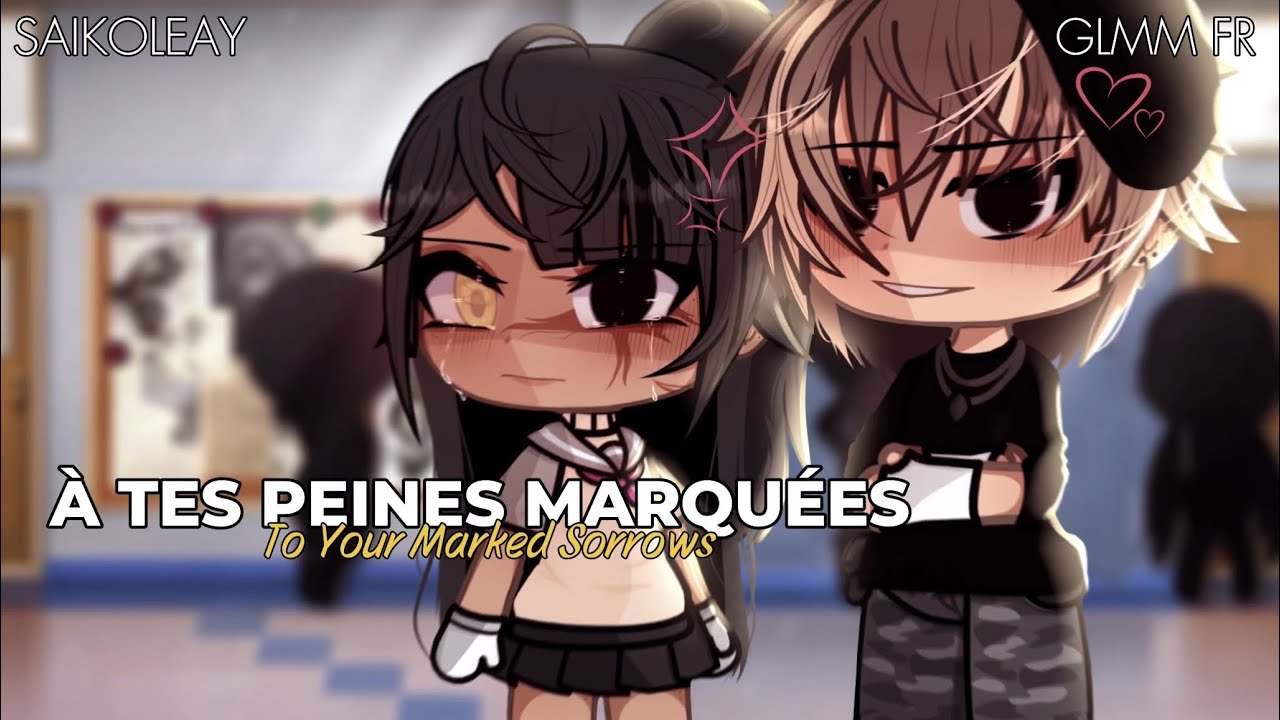 To your marked sorrows. • GLMM FR by 𝐒𝐚𝐢𝐤𝐨𝐋𝐞𝐚𝐲 •