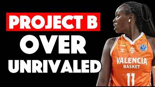 Famous Unrivaled LOSE OUT On #1 Prospect Awa Fam To Project B After They BUY OUT Her Euroleague Contract... Wealth