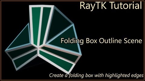RayTK Scene: Folding Box Outline Tutorial