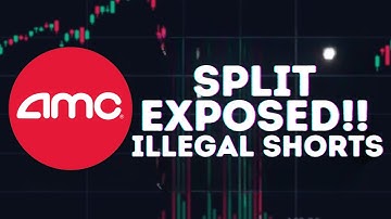 AMC STOCK UPDATE: REVERSE SPLIT EXPOSED THE ILLEGAL SHORTING