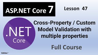 .NET Core 7 Mastery: Cross-Property Custom Model Validation with multiple properties Net Worth
