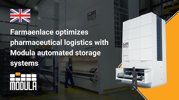 Farmaenlace optimizes pharmaceutical logistics with Modula automated storage systems