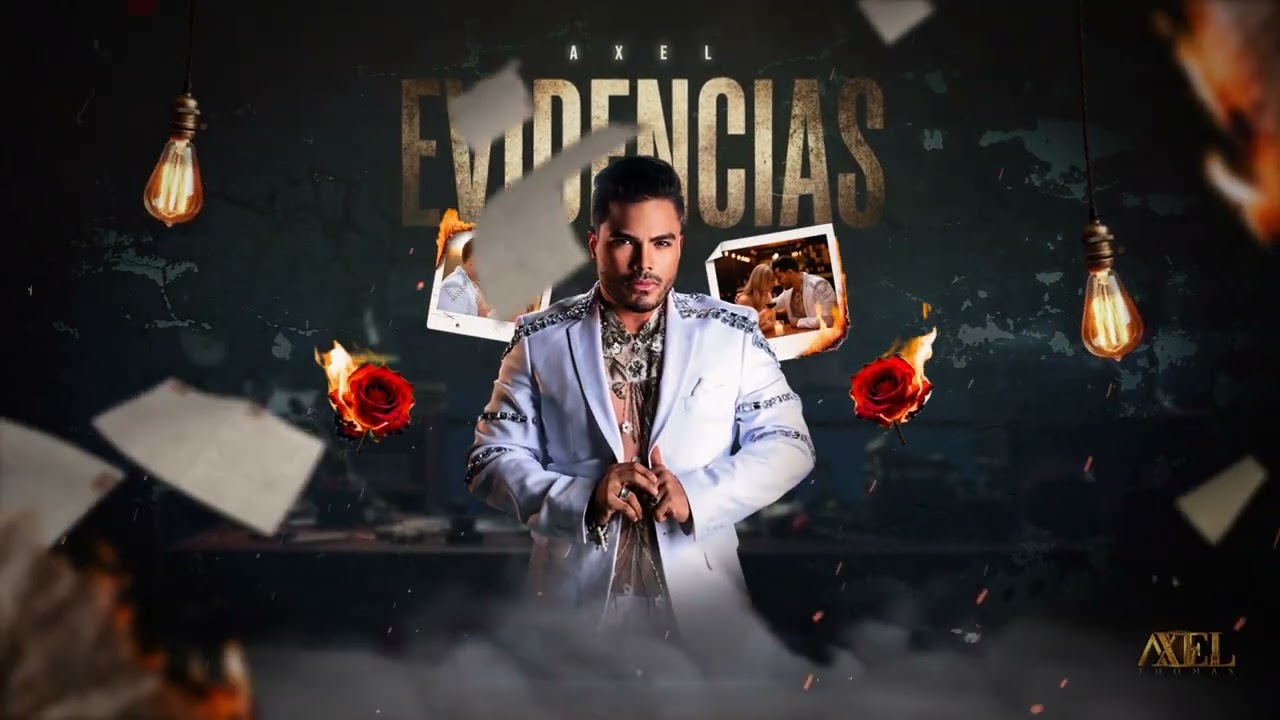 Axel Thomas - Evidencias 💡( Music Oficial ) 