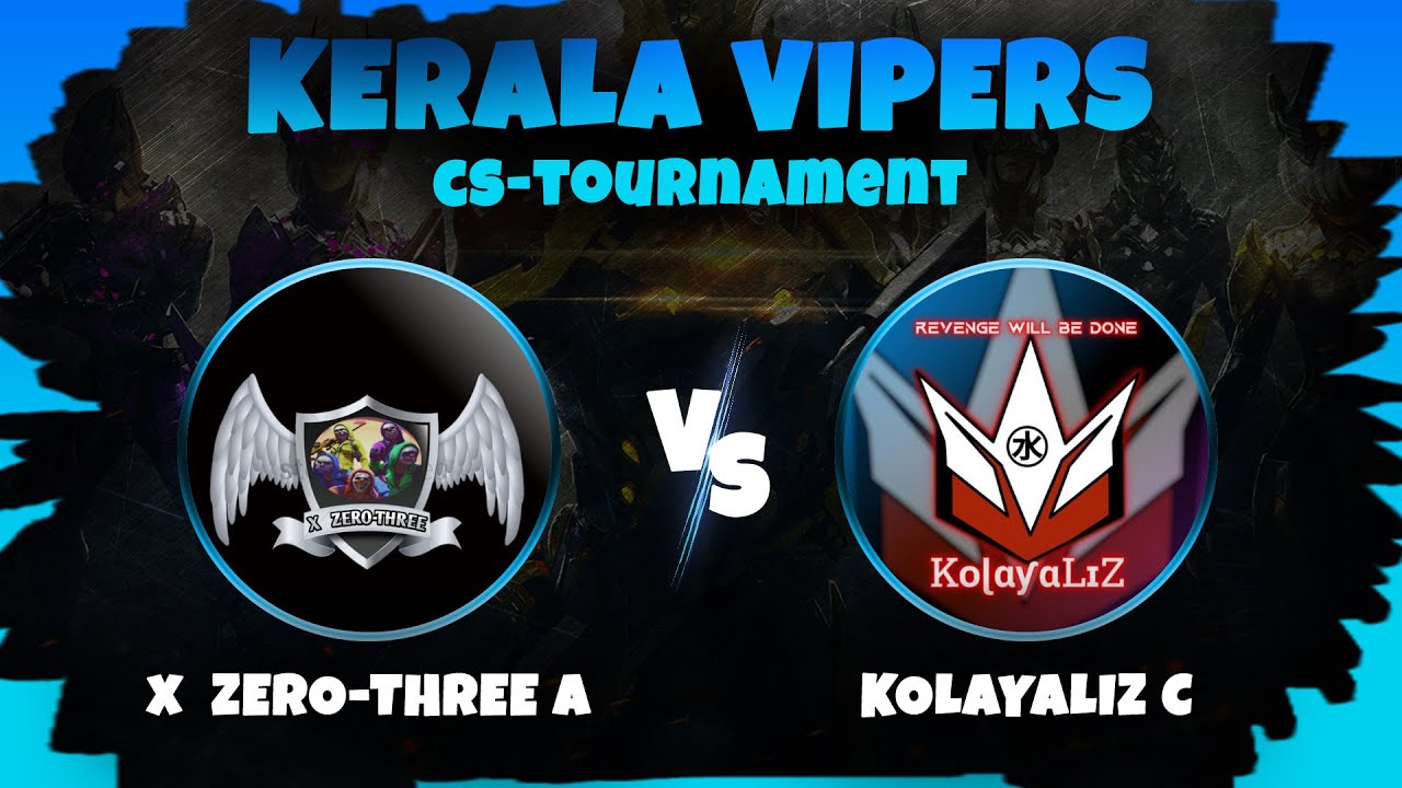 🔰KERALA VIPERS PRESENTS CS TOURNAMENT✨X ZERO-THREE VS KOLAYALIZ C|FF LIVE STREAM |