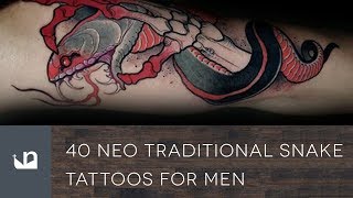 40 Neo Traditional Snake Tattoos For Men