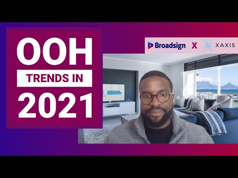 Trends in programmatic out-of-home | Broadsign x Xaxis