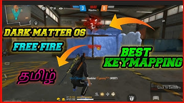 darkmatter os free fire keymapping  |best keymapping|headshot keymapping| sniper keymapping in தமிழ்