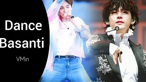 Dance Basanti -VMin hindi fmv.[bollywood X BTS]{Requested}