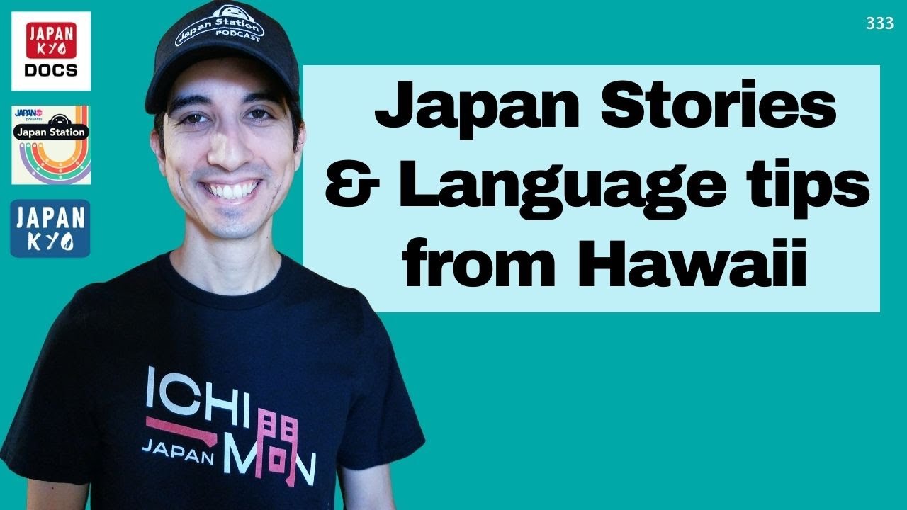 JapanKyo Founder Tony Vega - Japan Stories & Language Tips from Hawaii | 333