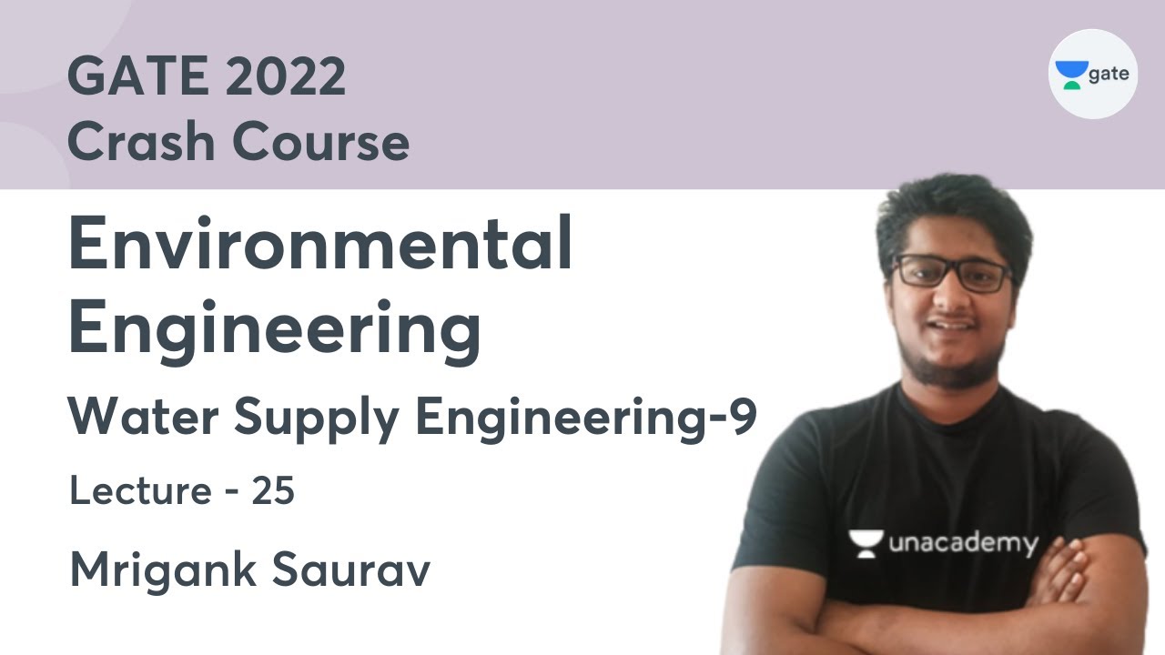 L25 | Water Supply Engineering-9 | Environmental Engineering Crash Course GATE 2022 | Mrigank Saurav