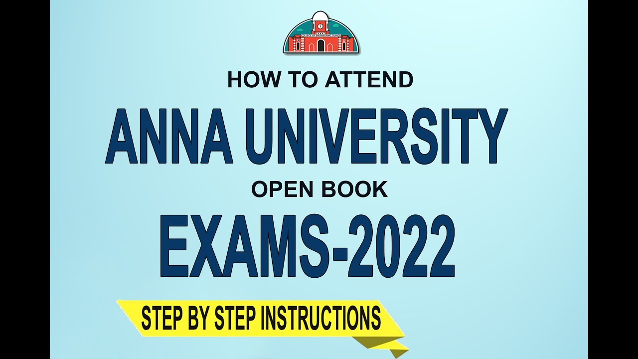 ANNA UNIVERSITY-OPEN BOOK EXAM - 2022