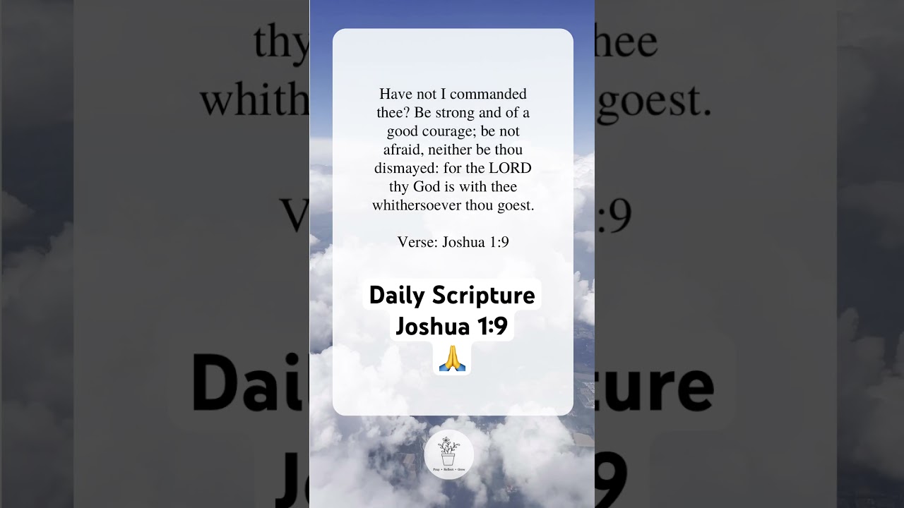 Daily Scripture Joshua 1:9 