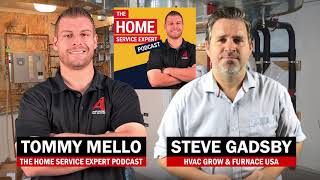 Steve Gadsby of HVAC Grow on The Home Service Expert Podcast