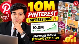 Information 10M Pinterest Impressions! 🔥 | Profitable Niche & Blogging Case Study Update
