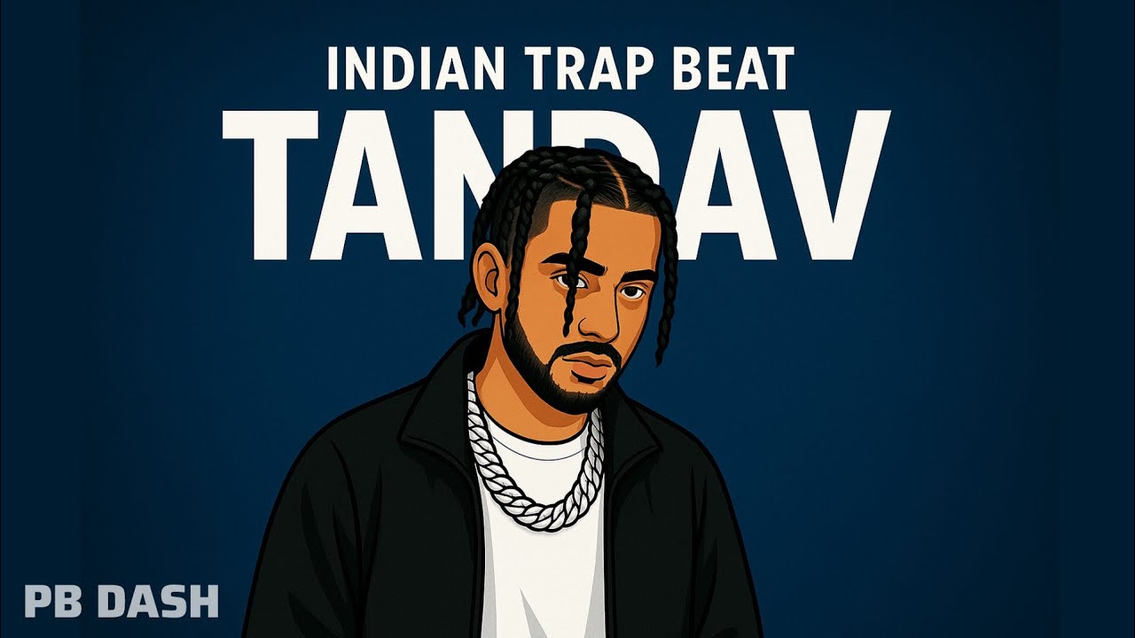 2025 TANDAV RAP BEAT | INDIAN TYPE FREESTYLE | PB DASH SOUND”