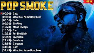 Pop Smoke Top Hits Rap Mix 2024 - Best Rap Music Hits Of All Time