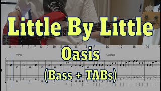 Oasis - Little By Littleb Cover Tabs