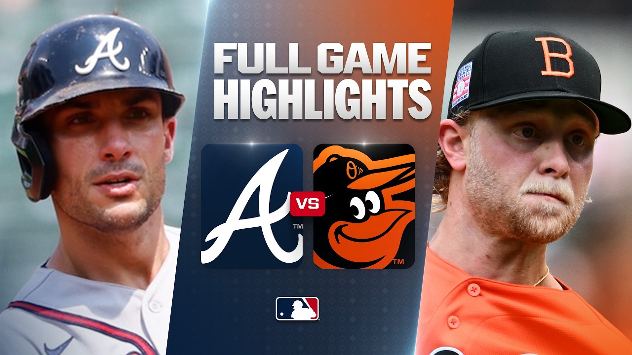 BRAVES vs. ORIOLES: Official Full Game Highlights (July 26) | 2026 MLB Season
