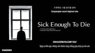Sick Enough To Die - MC Mong feat. Mellow [Vietsub   Engsub   Lyrics]
