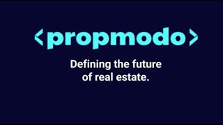 Propmodo: Defining the future of real estate
