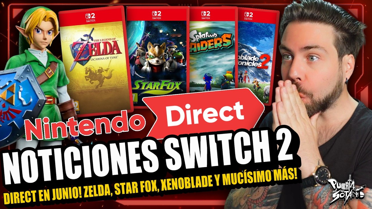 🔥NOTICIONES Nintendo Switch 2! BOMBAZOS! Direct en Junio con ZELDA OCARINA! Star Fox Y MUCHÍSIMO MÁS